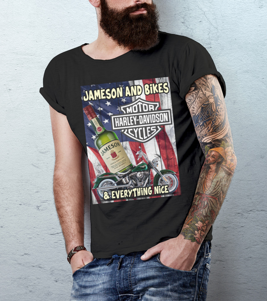Jameson And Bikes Harley Davidson Motorcycles & Everything Nice T-Shirt