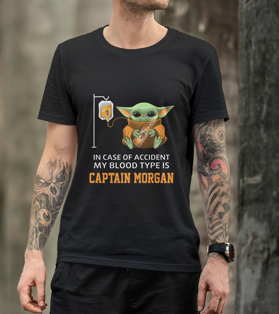 In Case Of Accident My Blood Type Is Captain Morgan Baby Yoda Holding Bottle T-Shirt