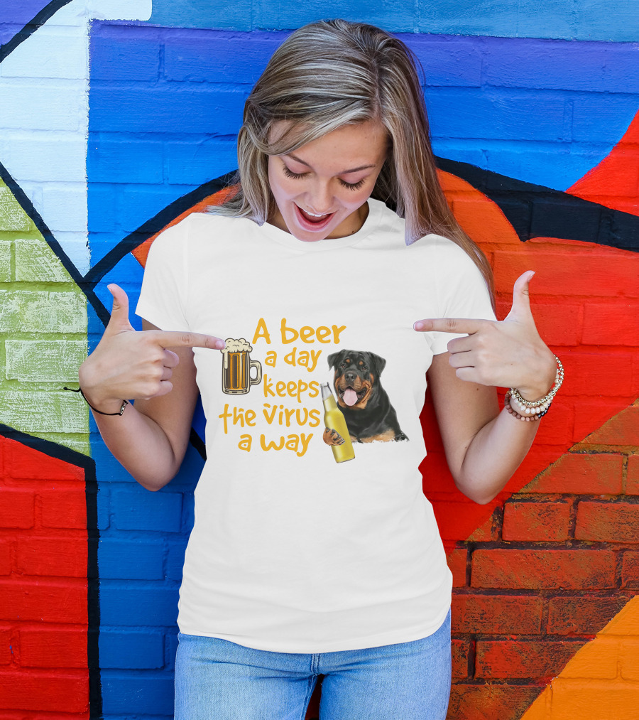 A Beer A Day Keeps The Virus Away With Rottweiler Holding Beer Bottle T-Shirt