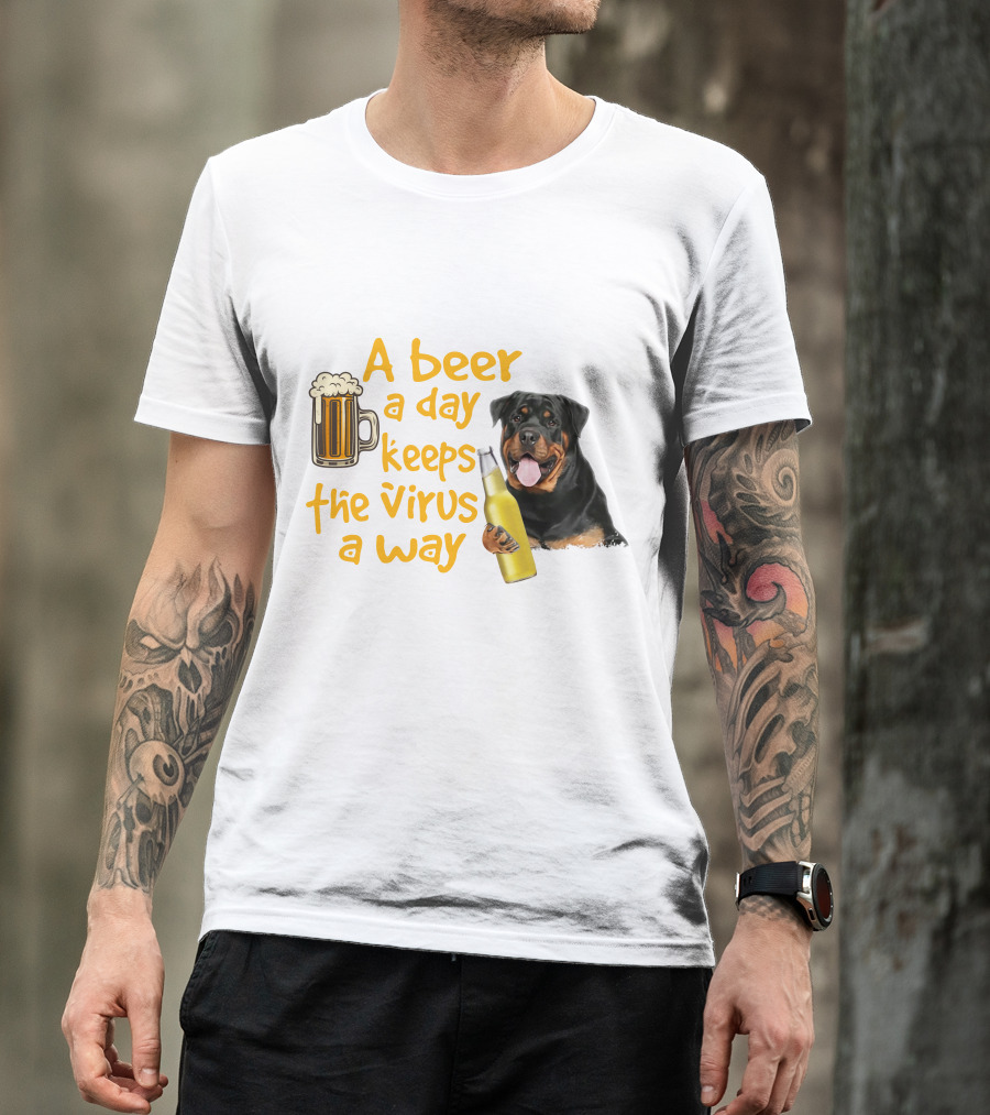 A Beer A Day Keeps The Virus Away With Rottweiler Holding Beer Bottle T-Shirt