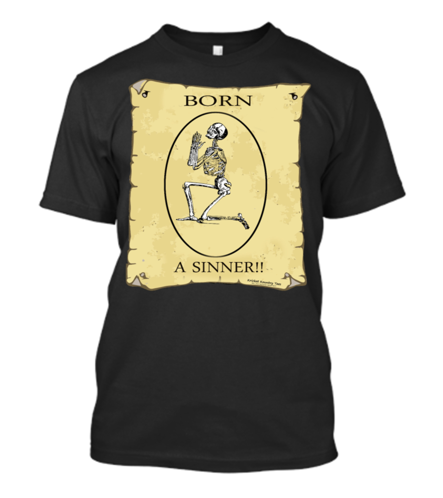 BORN A SINNER Skeleton Praying Vintage Scroll T-Shirt