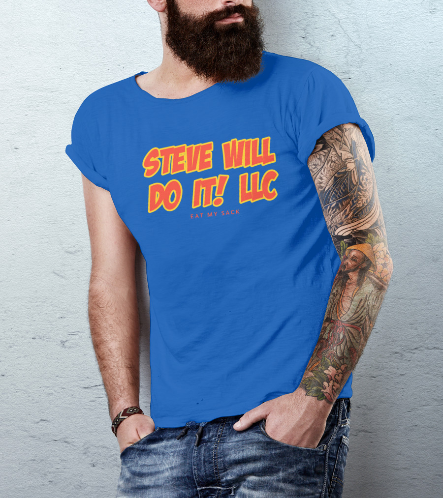 STEVE WILL DO IT LLC EAT MY SACK Royal T-Shirt