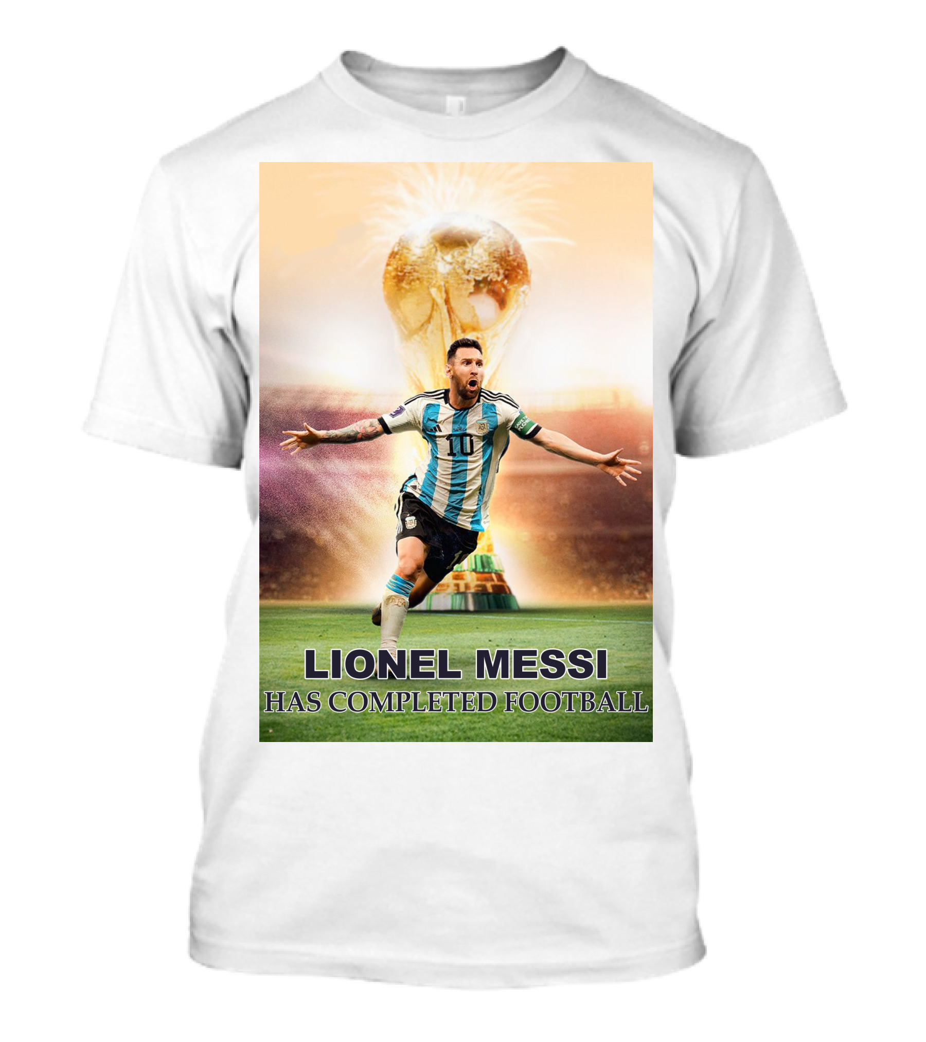 LIONEL MESSI ARGENTINA CAMPEON DEL MUNDO HAS COMPLETED FOOTBALL T-Shirt