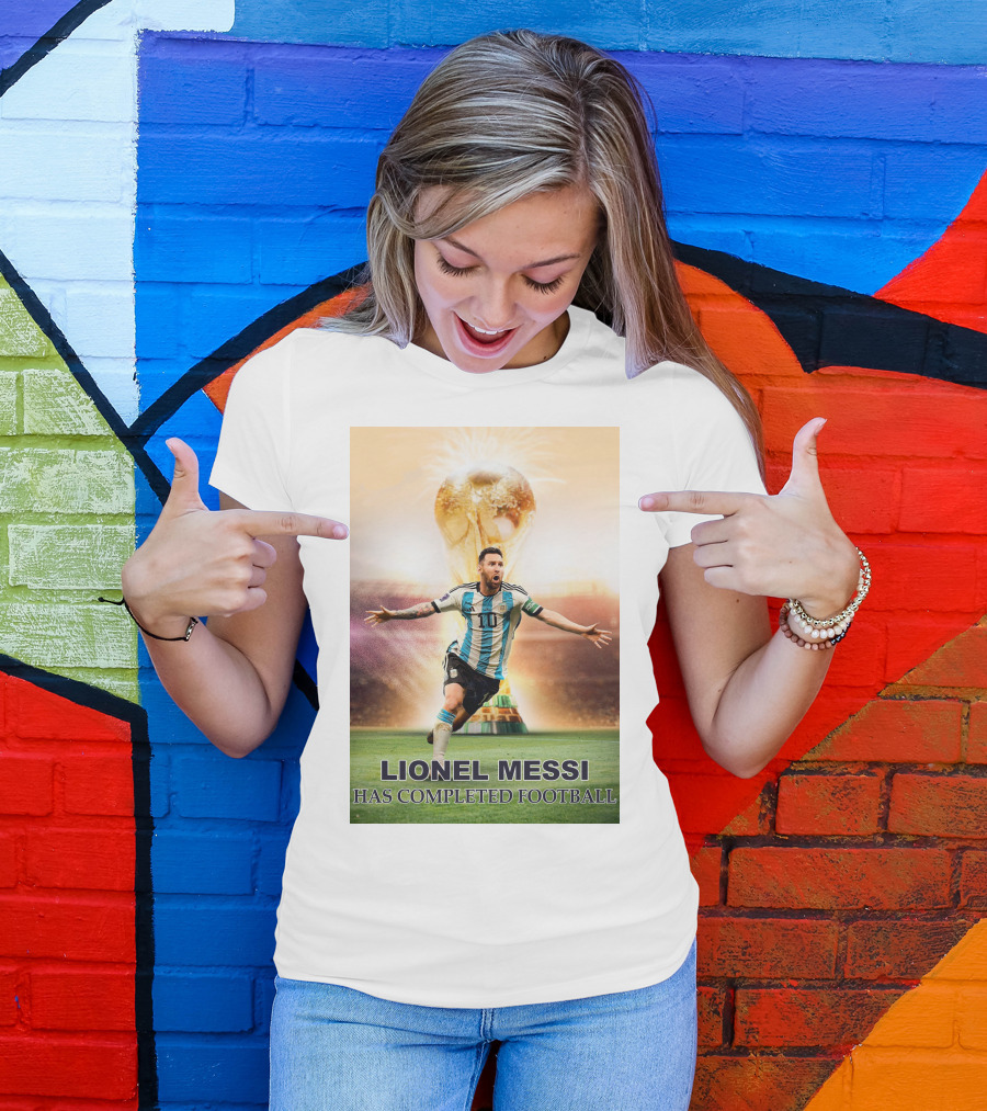 LIONEL MESSI ARGENTINA CAMPEON DEL MUNDO HAS COMPLETED FOOTBALL T-Shirt