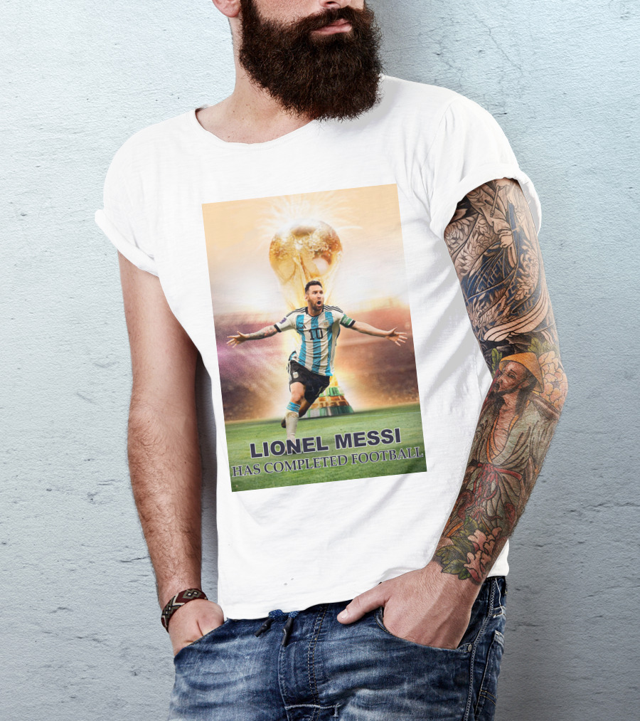 LIONEL MESSI ARGENTINA CAMPEON DEL MUNDO HAS COMPLETED FOOTBALL T-Shirt