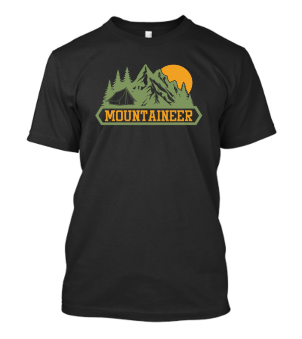 Mountaineer Forest Hiking Mountain Tent Nature Adventure T-Shirt