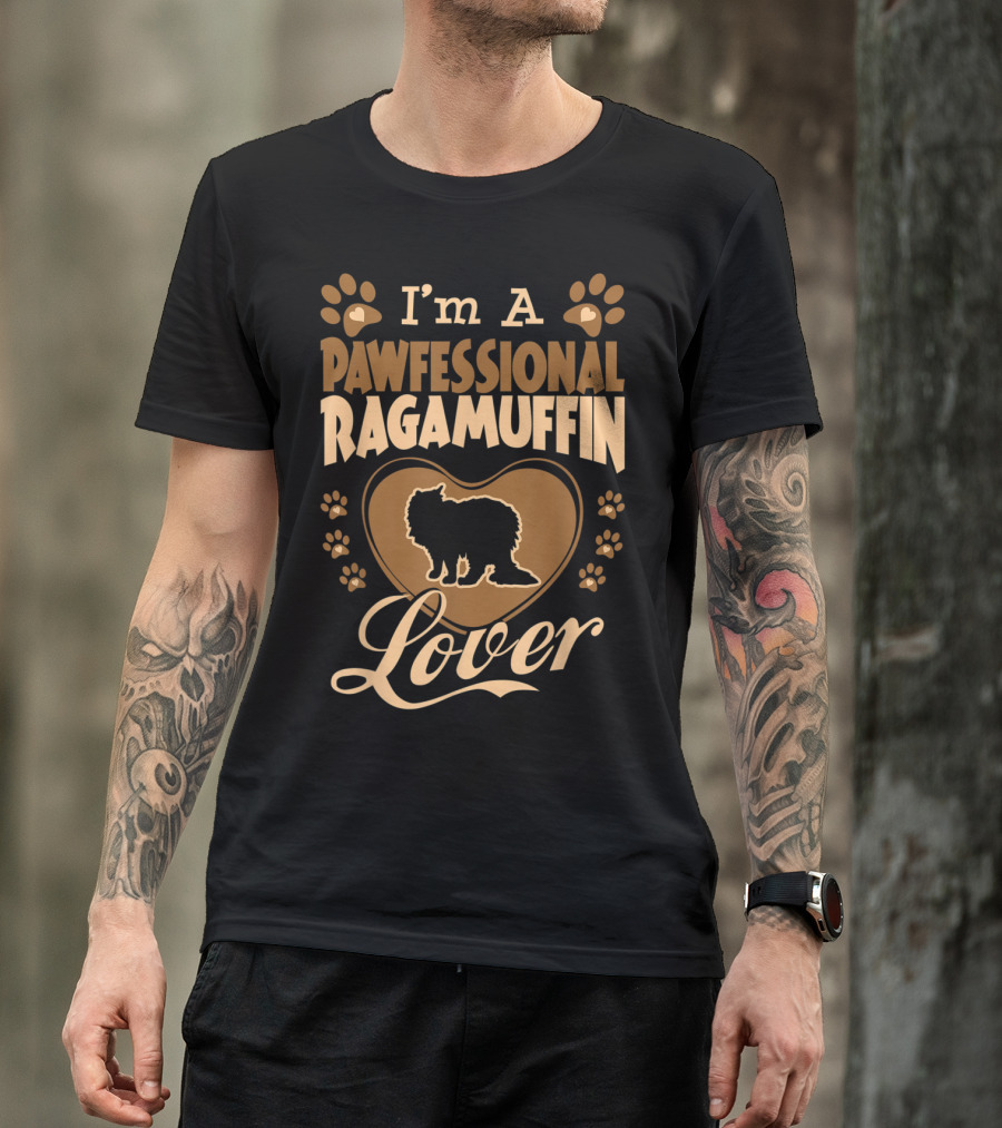 I'm A Pawfessional Ragamuffin Cat Lover T-Shirt