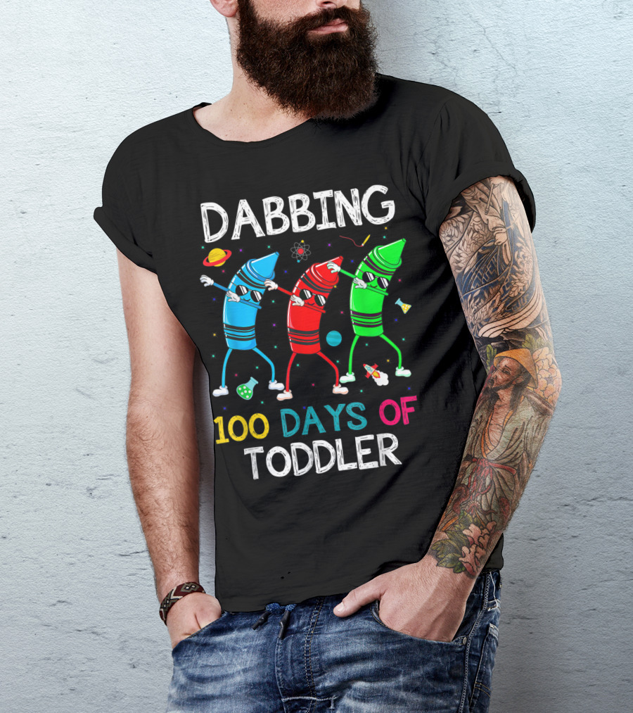 Dabbing 100 Days Of Toddler With Dabbing Crayons In Space T-Shirt