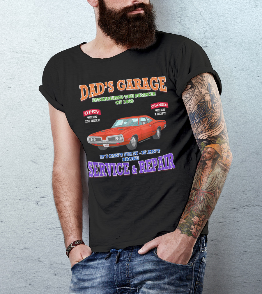 Dad's Garage Service And Repair Classic Muscle Car 1969 Hot Rod T-Shirt