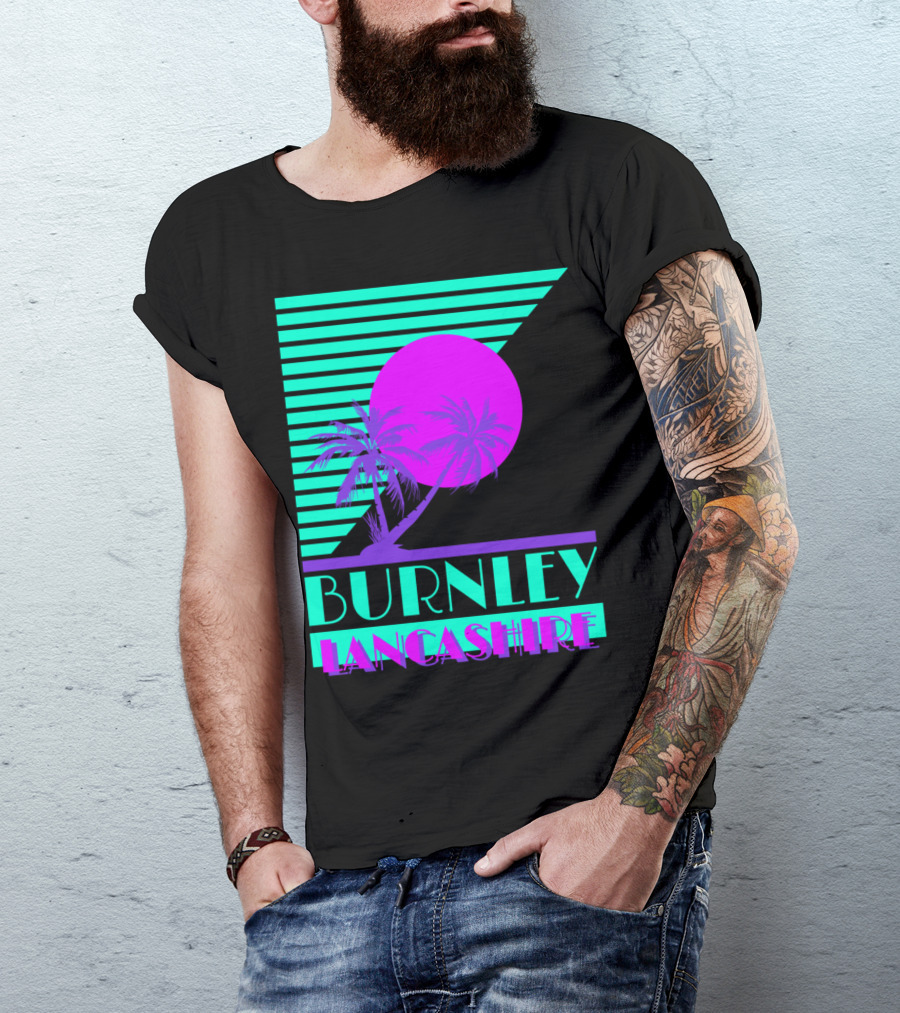 Burnley Lancashire 80s Style Retro Palm Trees And Sunset T-Shirt