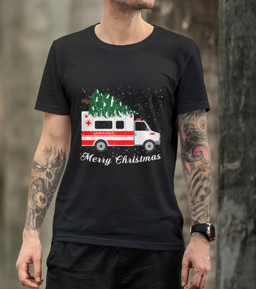 Merry Christmas Ambulance Carrying Christmas Tree In Snowfall T-Shirt