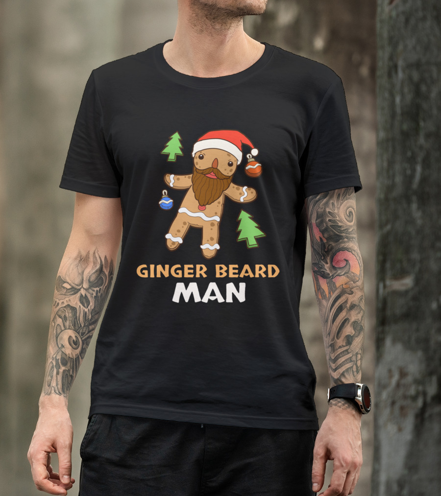 Ginger Beard Man Christmas Gingerbread With Santa Hat And Ornaments T-Shirt