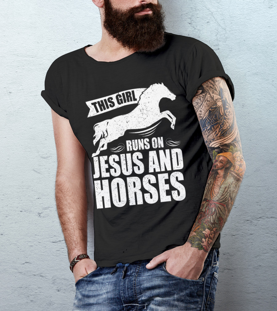 Horse Riding This Girl Runs On Jesus And Horses Jumping Horse T-Shirt