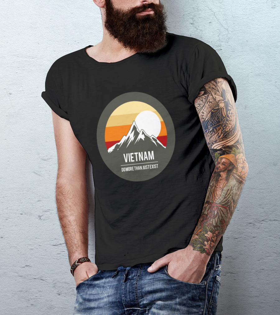 Vietnam Mountains Do More Than Just Exist Retro Sunset Badge T-Shirt