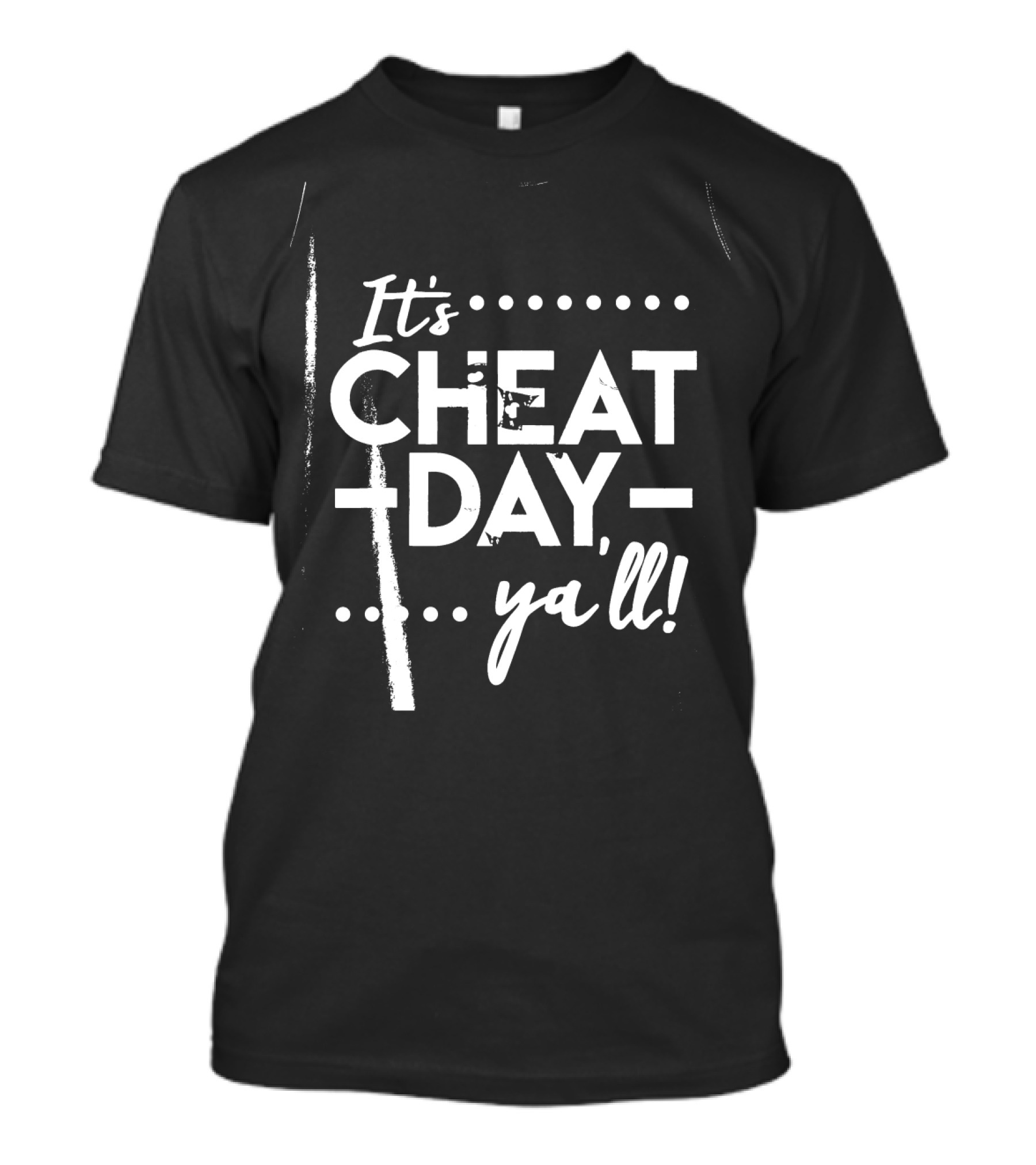 It's Cheat Day Y'all Food Diet Keto Weight Lifting T-Shirt