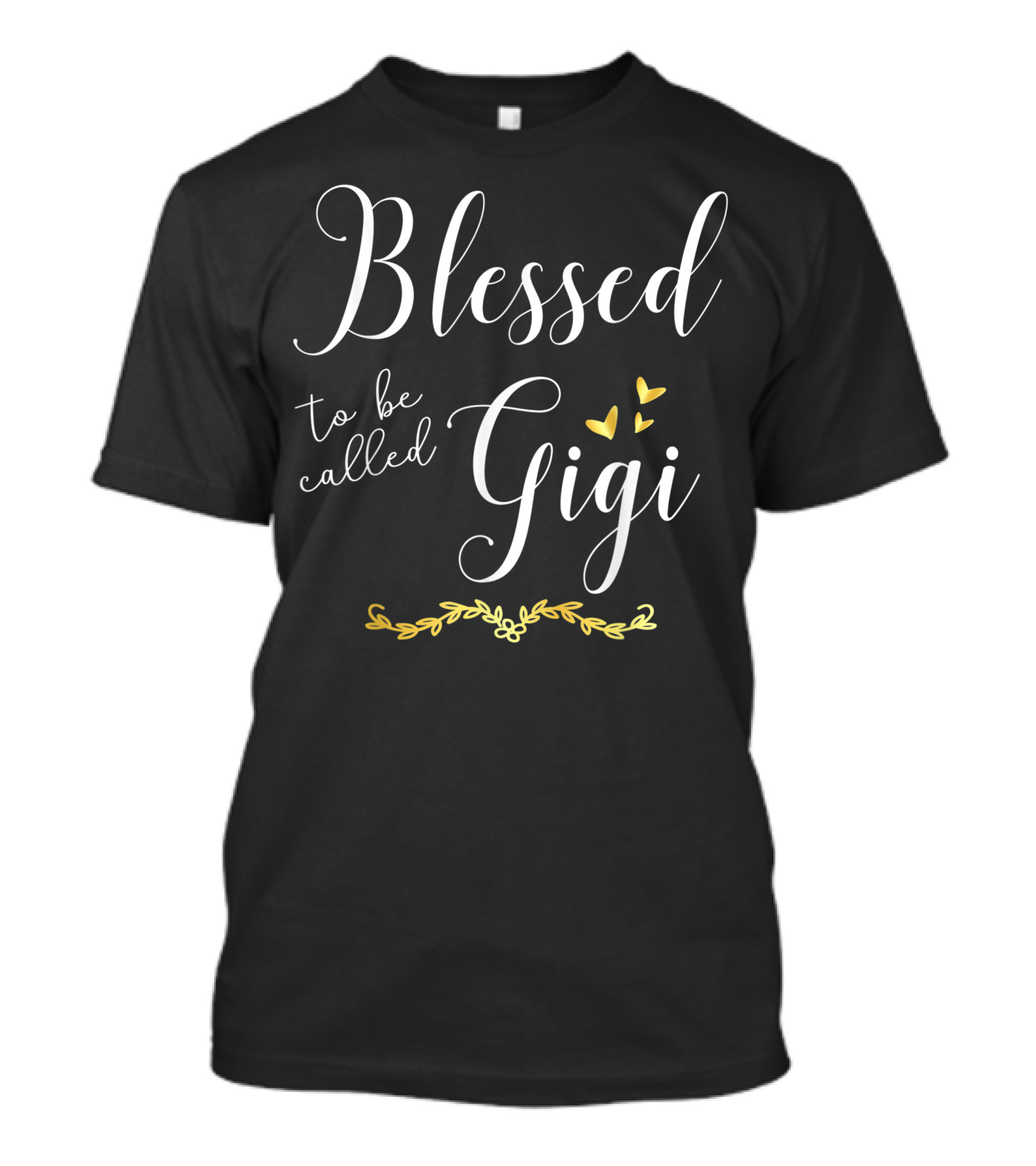 Blessed To Be Called Gigi With Love And Hearts T-Shirt
