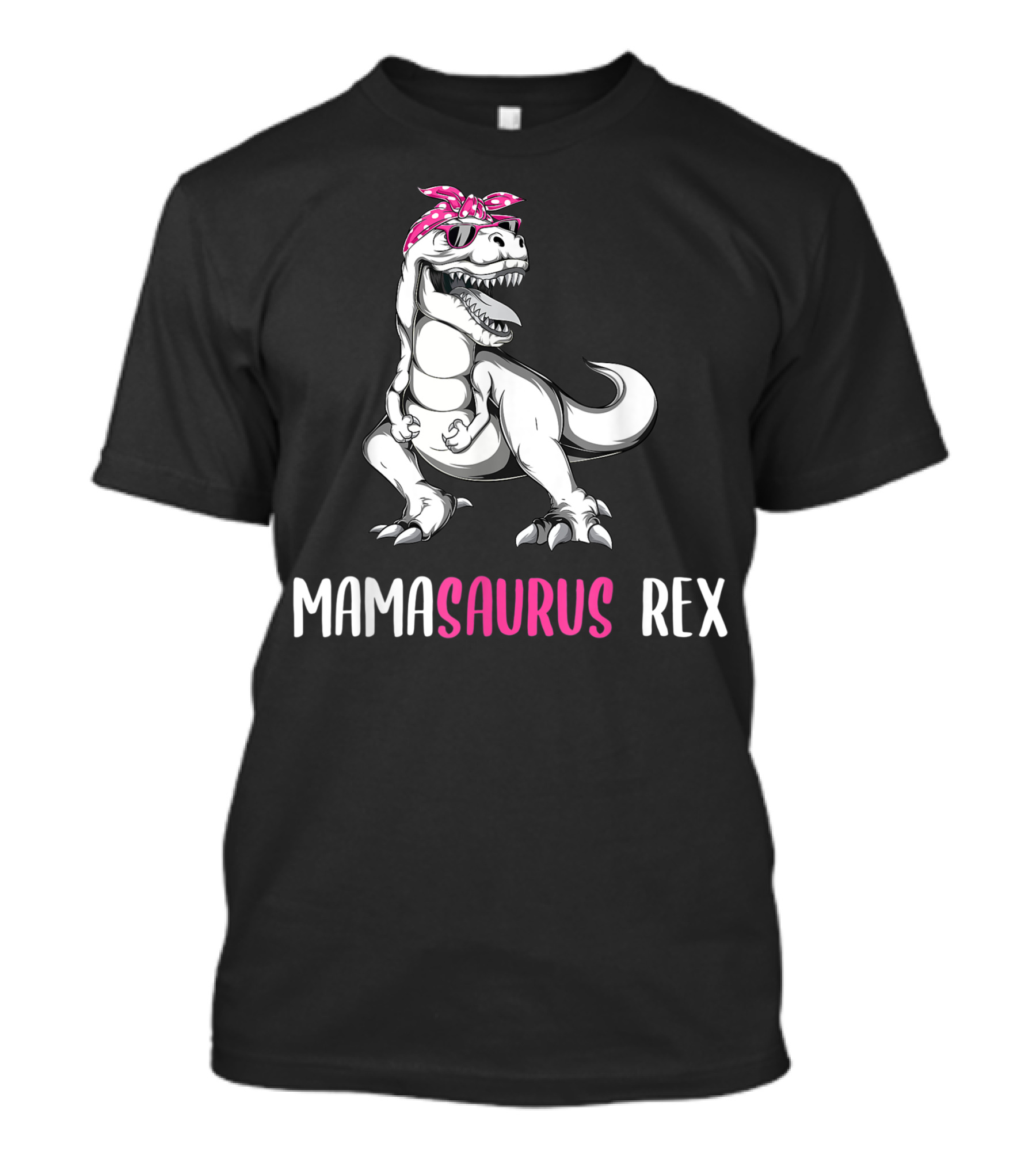 Mamasaurus Rex Mothers Day Grandma Mama Saurus T-Shirt