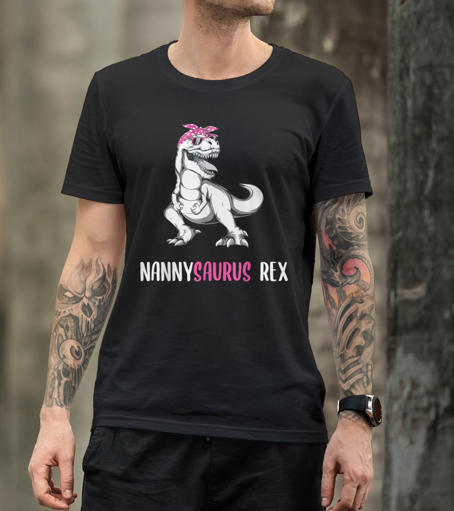 Nannysaurus Rex Mothers Day Grandma Nanny Saurus T-Shirt