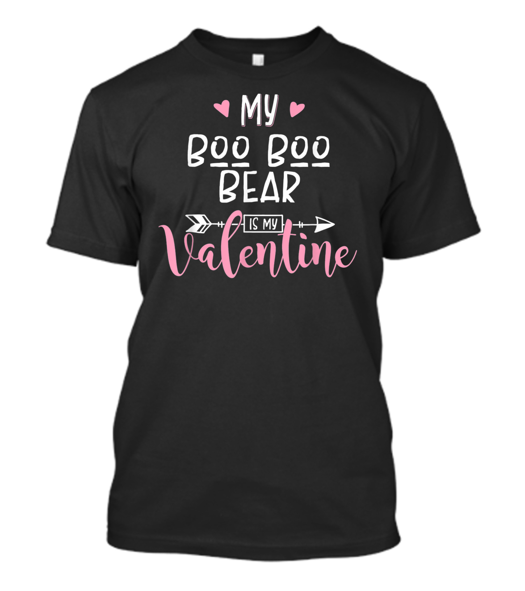 My Boo Boo Bear Is My Valentine With Hearts And Arrow T-Shirt