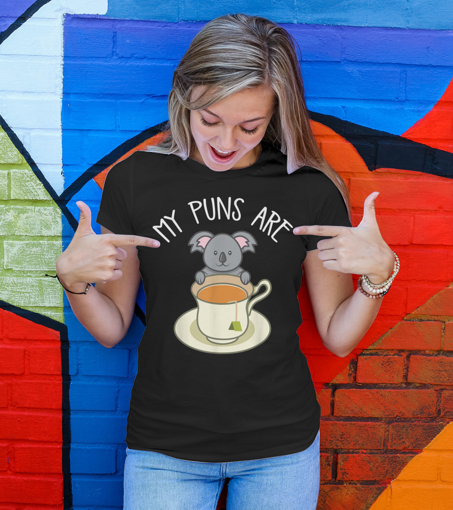 My Puns Are Koala Tea Koala In Mug T-Shirt