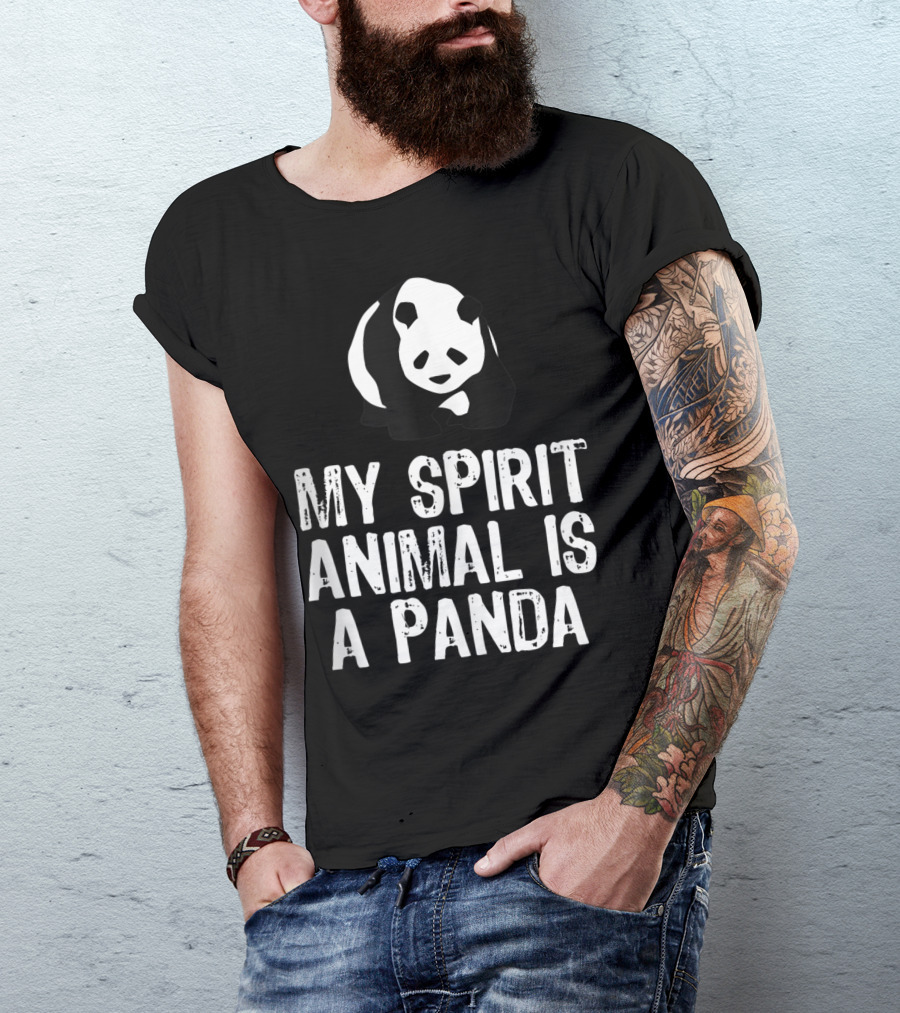 My Spirit Animal Is A Panda T-Shirt
