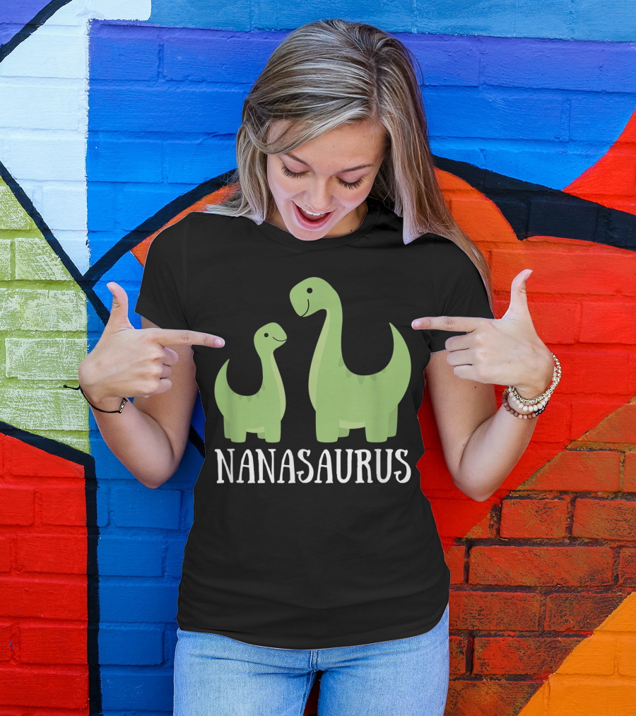 Nanasaurus Dino Dinosaur Nana Saurus T-Shirt