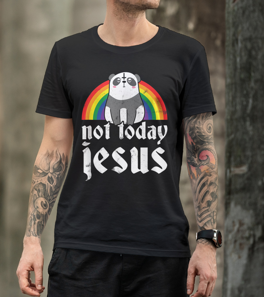 Not Today Jesus Rainbow Satanic Panda Goth Metal T-Shirt