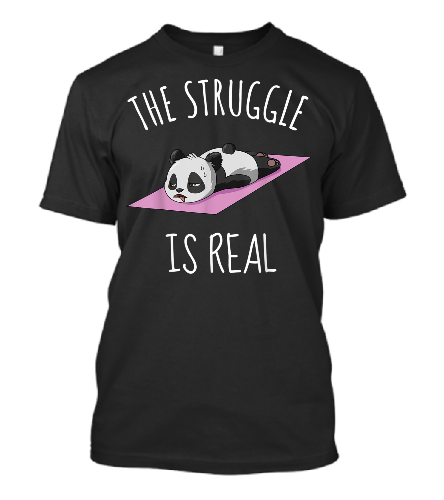 The Struggle Is Real Panda Women Yoga Exercise T-Shirt