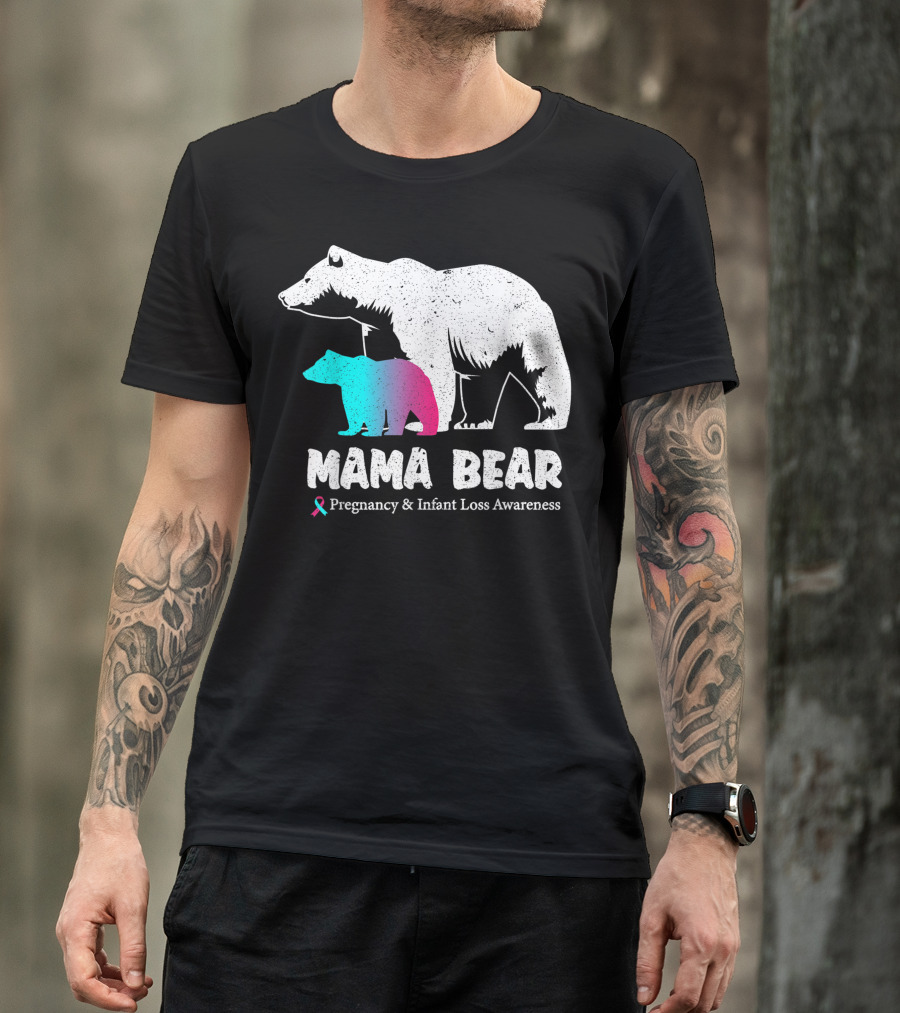 Mama Bear Pregnancy And Infant Loss Awareness T-Shirt