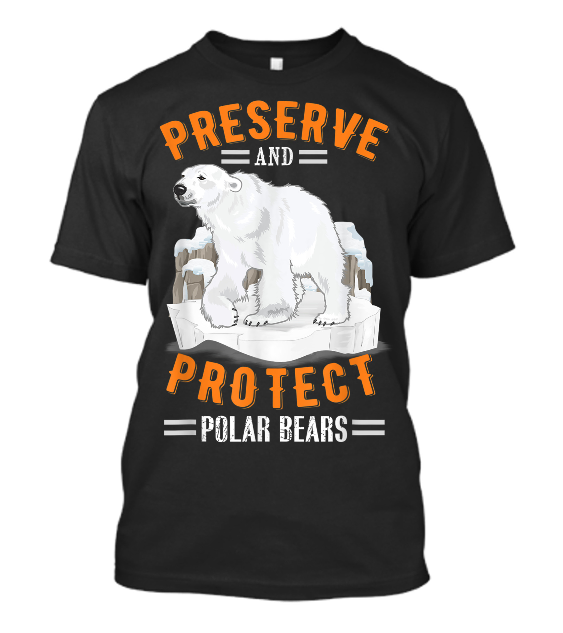 Preserve And Protect Polar Bears T-Shirt