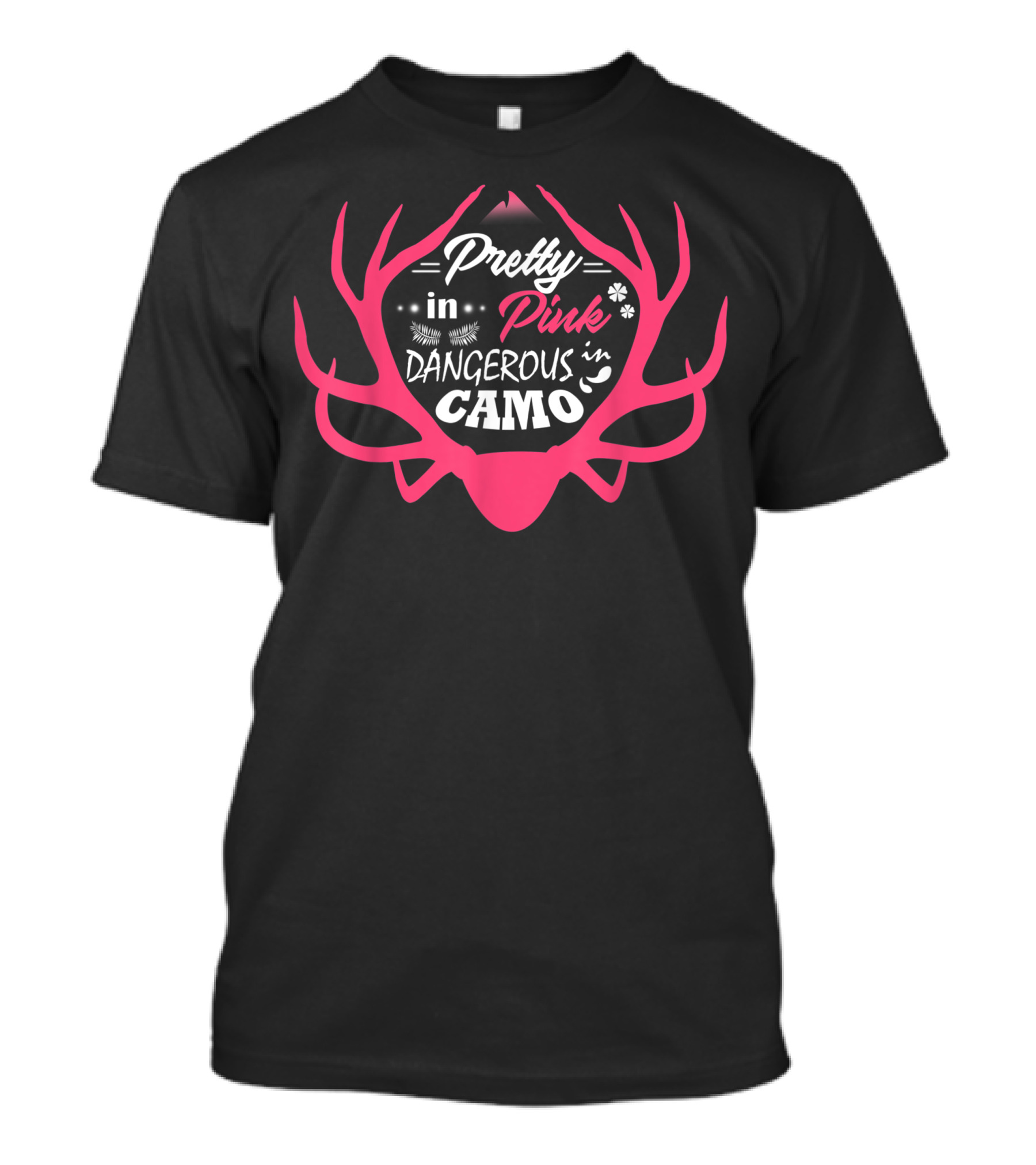 Pretty Pink Dangerous In Camo Hunter Girl Women T-Shirt