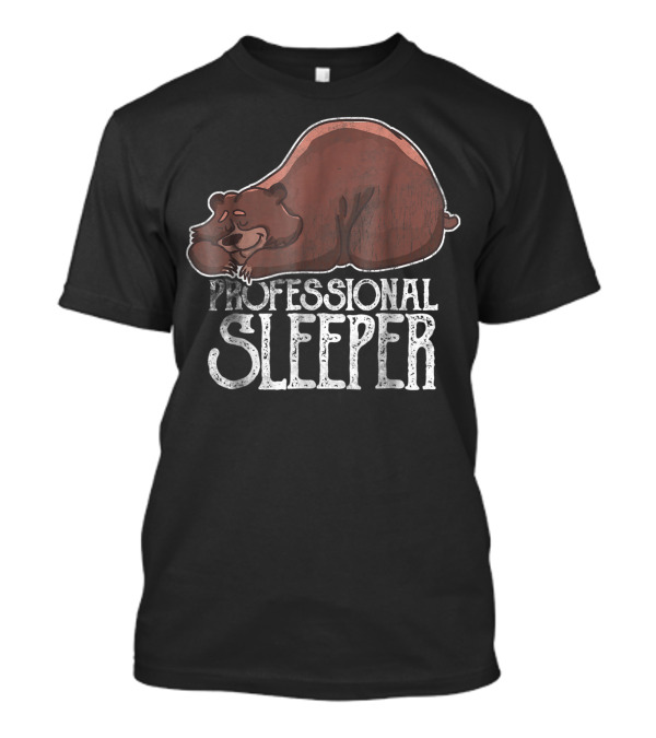 Professional Sleeper Bear T-Shirt