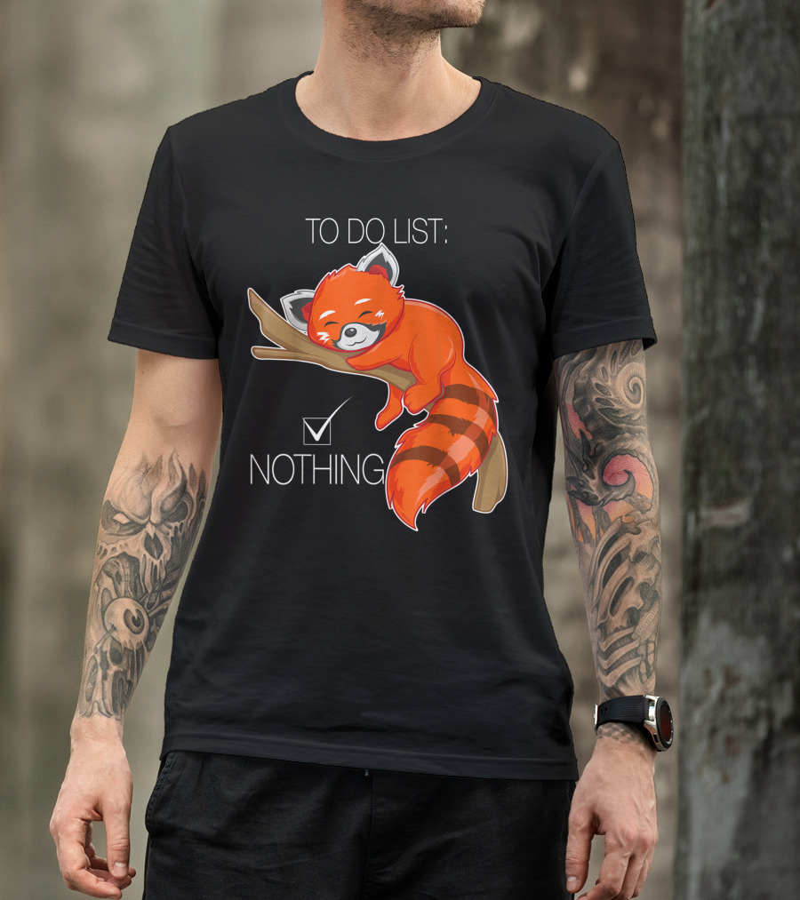 Red Panda Bear To Do List Nothing Adorable Sleeping T-Shirt