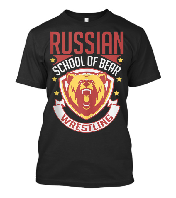 Russian School Of Bear Wrestling Mma Bjj Grappling Martial Arts T-Shirt
