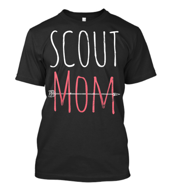 Scout Mom Mother Mama Scouting Team Leader Arrow T-Shirt