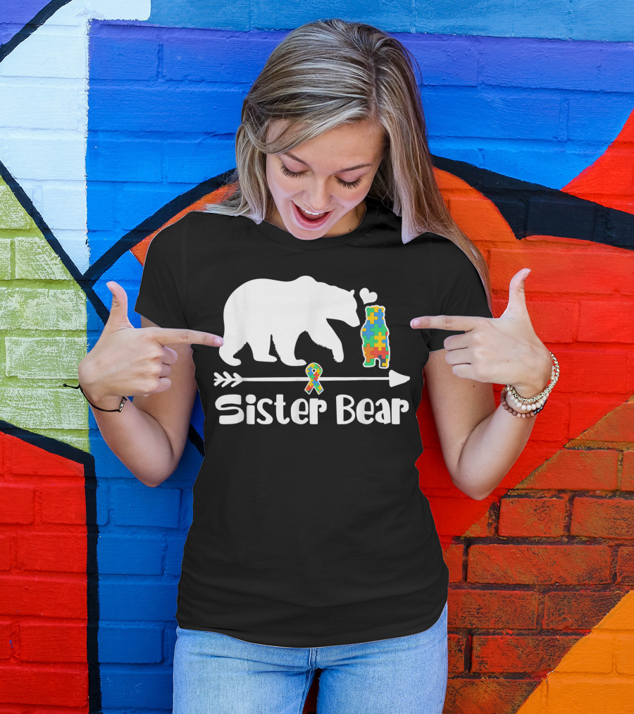 Sister Bear Autism Awareness Puzzle Piece Heart T-Shirt