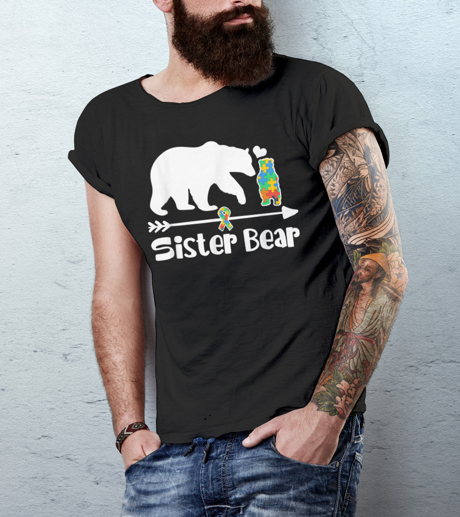 Sister Bear Autism Awareness Puzzle Piece Heart T-Shirt