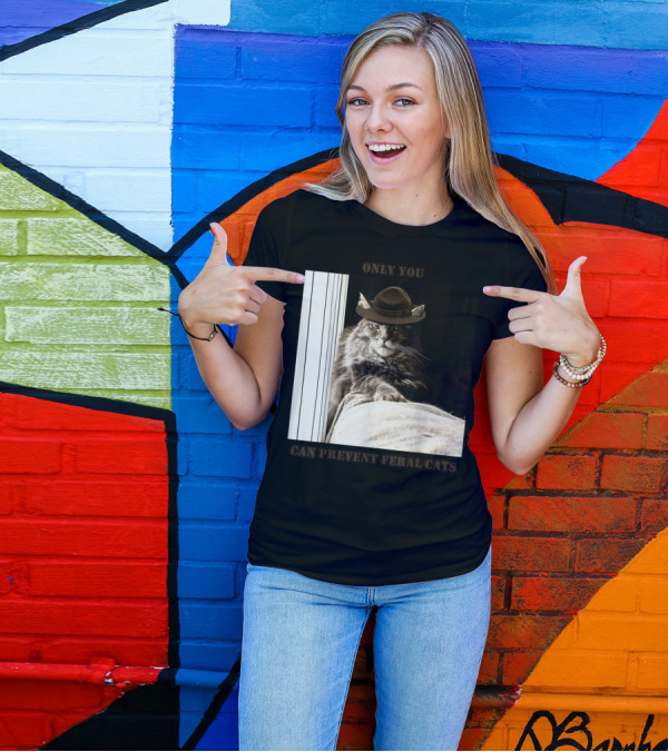 ONLY YOU CAN PREVENT FERAL CATS Smokey The Cat T-Shirt