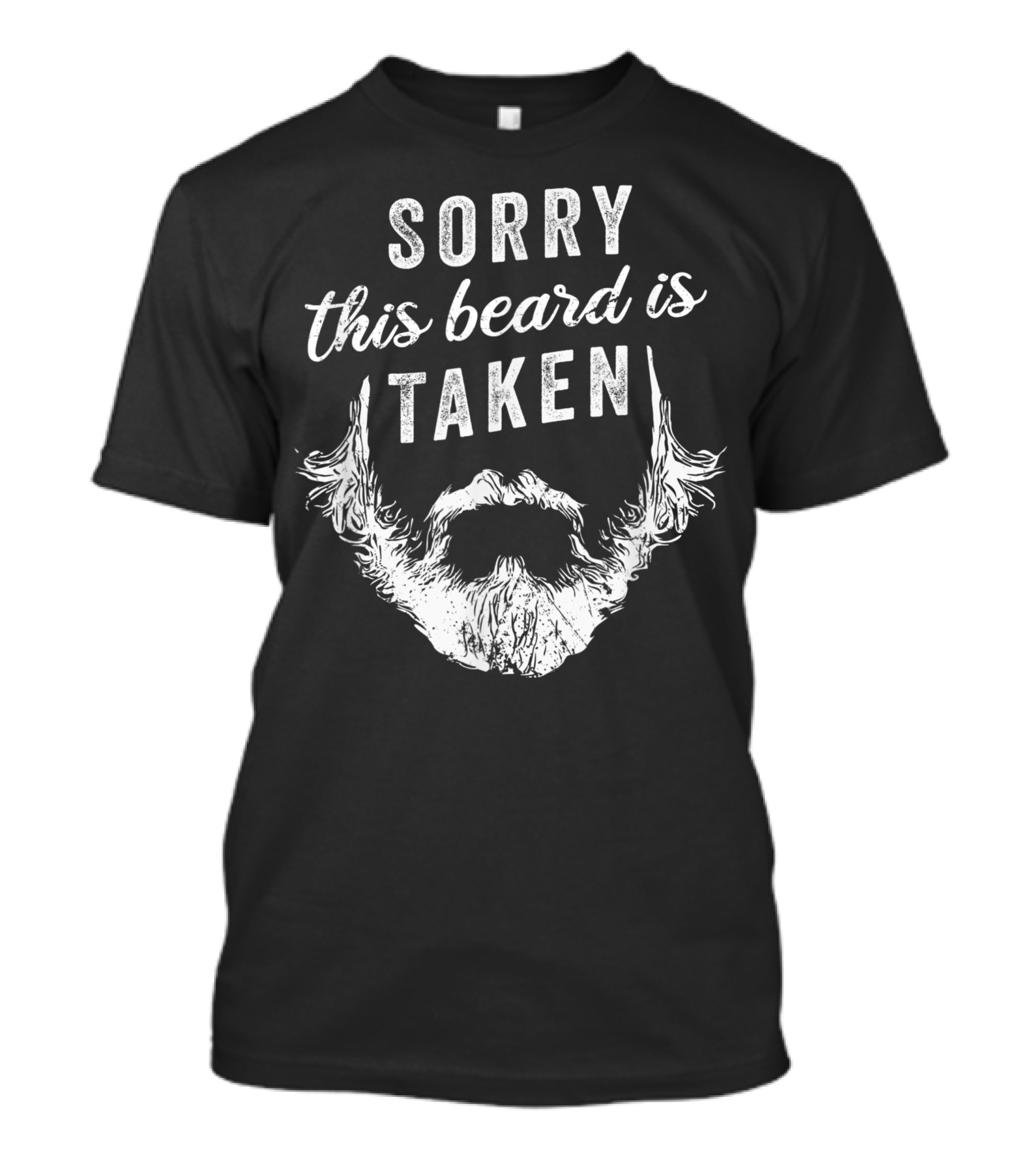 Sorry This Beard Is Taken Valentine's Day Bearded Lover T-Shirt