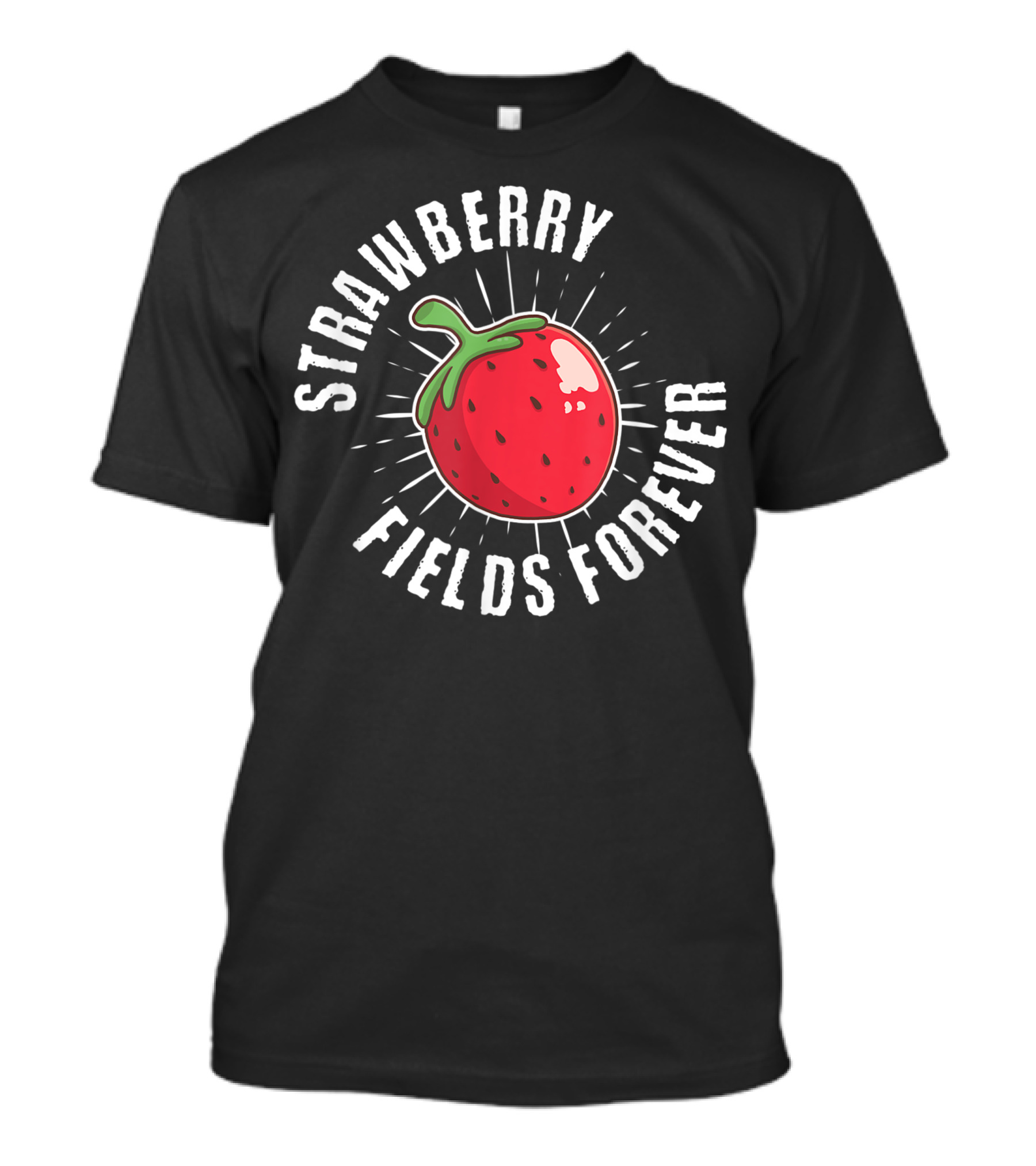 Strawberry Fields Forever Cute Berry Dessert T-Shirt