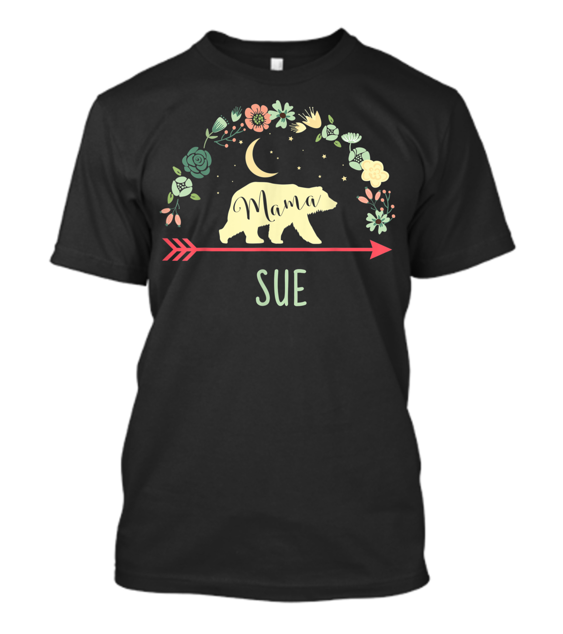 Sue Name Mama Bear Floral Arrow Moon And Stars T-Shirt