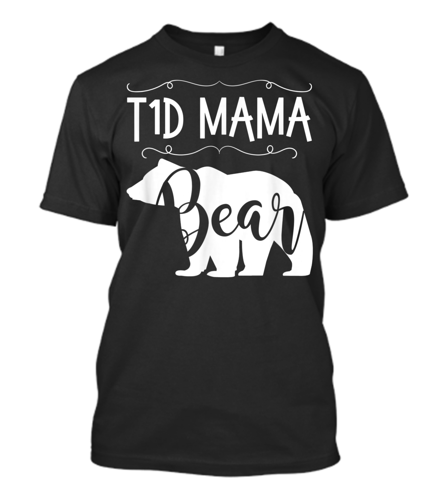 T1D Mama Bear Type1 Diabetes Awareness Mom T-Shirt