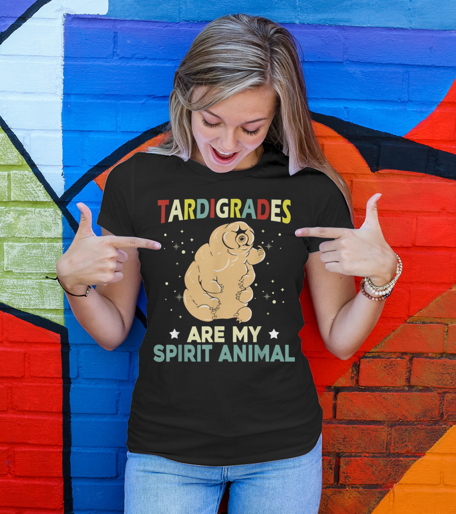 Tardigrades Are My Spirit Animal Science Water Bear T-Shirt