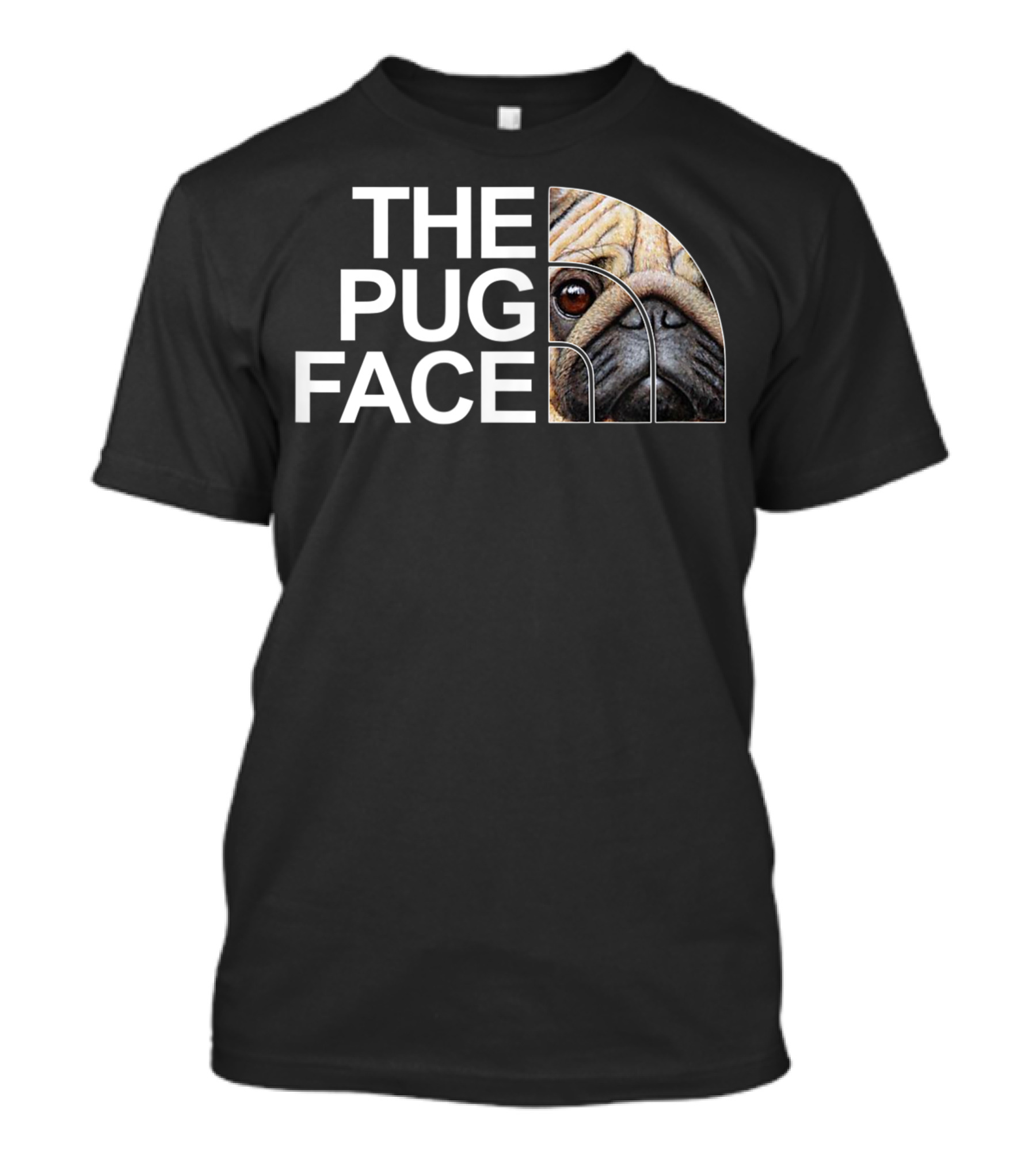 THE PUG FACE LOGO PARODY DOG PUG T-Shirt