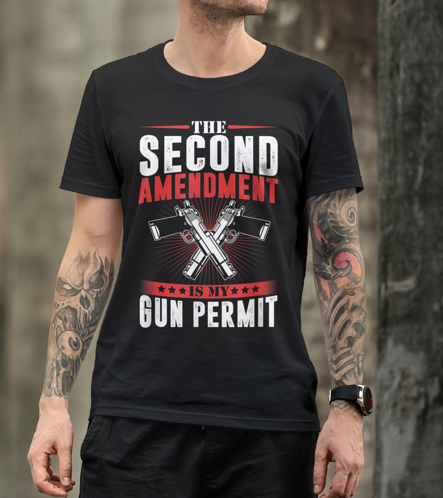 The Second Amendment Is My Gun Permit Weapons Crossing Graphics T-Shirt