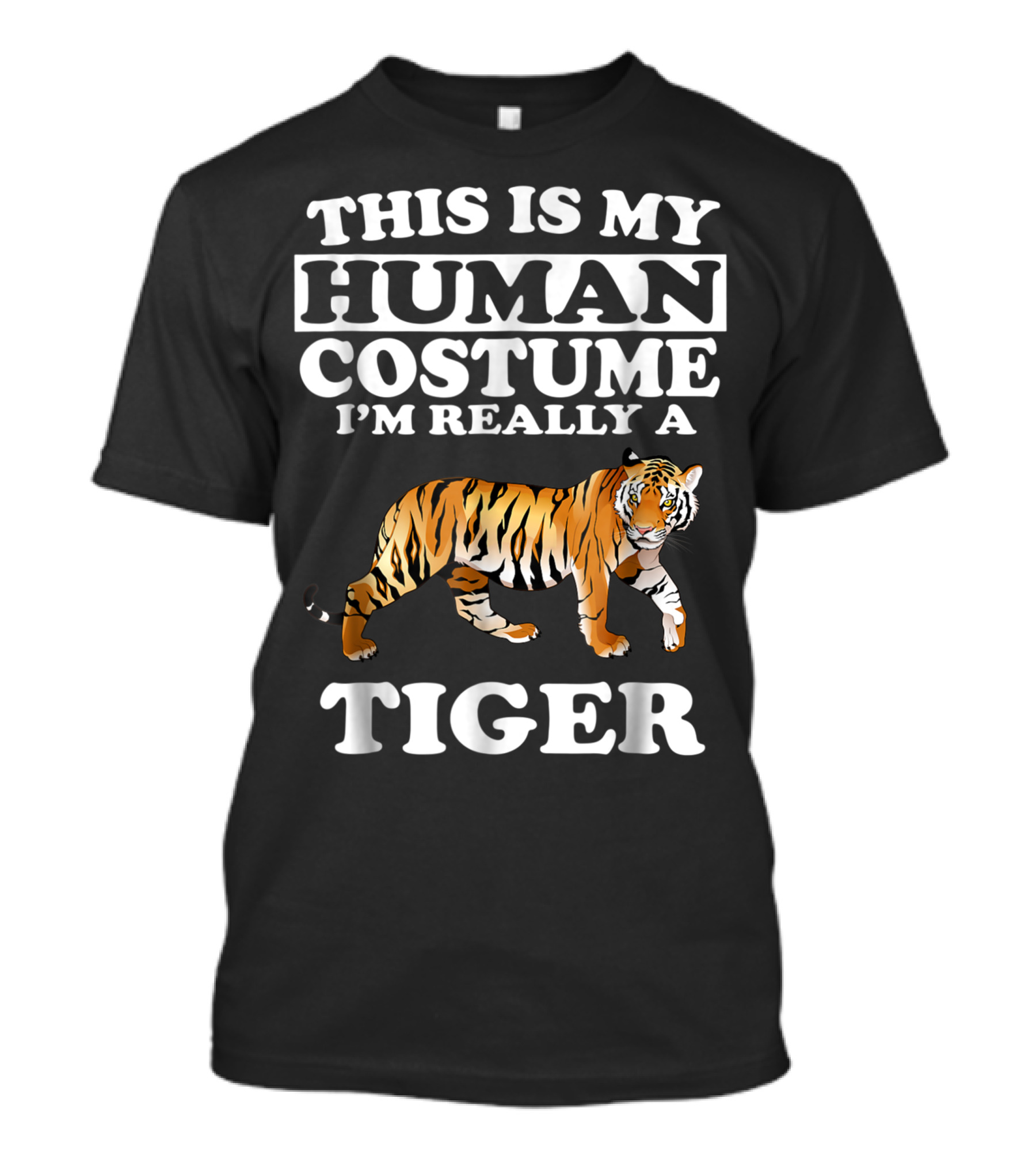 This Is My Human Costume I'm Really A Tiger Tiger Costume Disguise T-Shirt