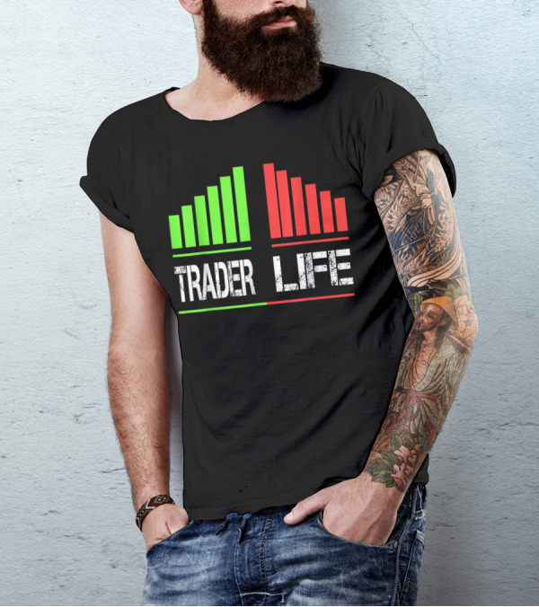 Trader Life Wall Street Bull And Bear Market Trading Bars T-Shirt