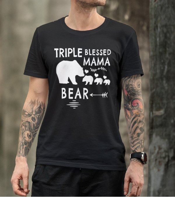 Triple Blessed Mama Bear With Three Hearts And Arrows T-Shirt