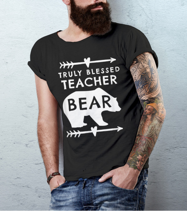 Truly Blessed Teacher Bear With Heart Arrow Motif T-Shirt