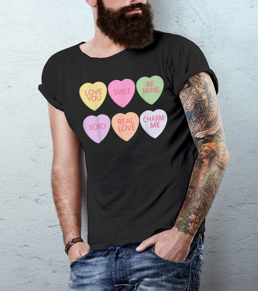 Valentines Sweetheart Love You Smile Be Mine XOXO Real Love Charm Me Cute Heart Candy T-Shirt